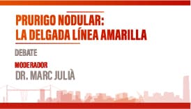 Prurigo nodular: La delgada línea amarilla: Debate
