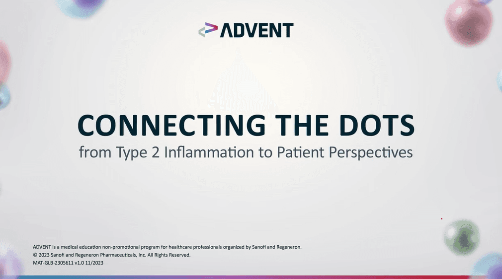 Connecting the Dots from <b>Type</b> <b>2</b> <b>Inflammation</b> to Patient Perspectives