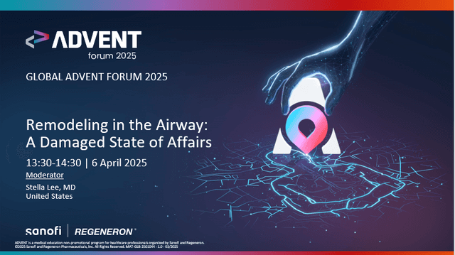 2025 ADVENT Forum | Remodeling in the Airway: A Damaged State of Affairs