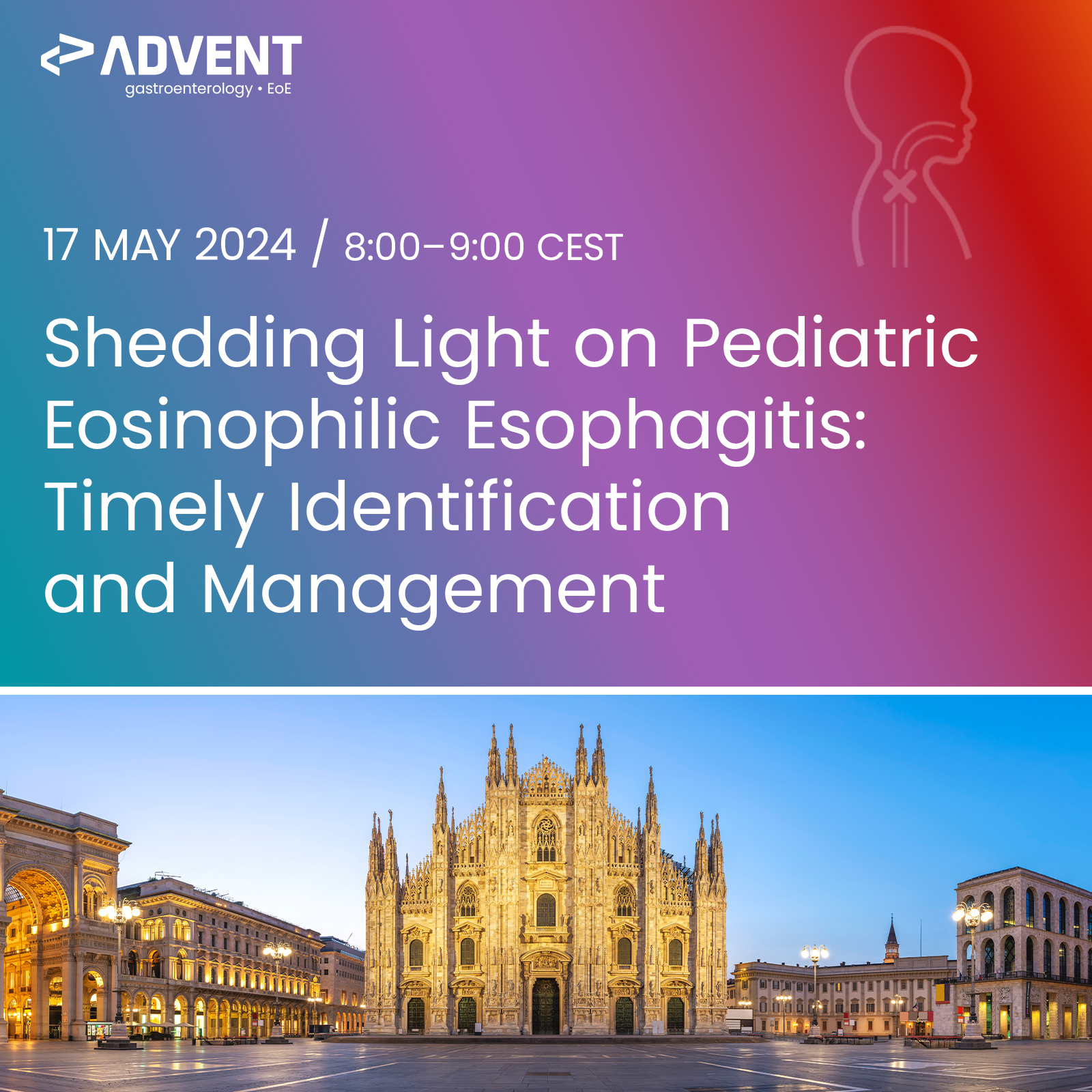 ADVENT at ESPGHAN | Shedding Light on Pediatric Eosinophilic Esophagitis: Timely Identification and Management